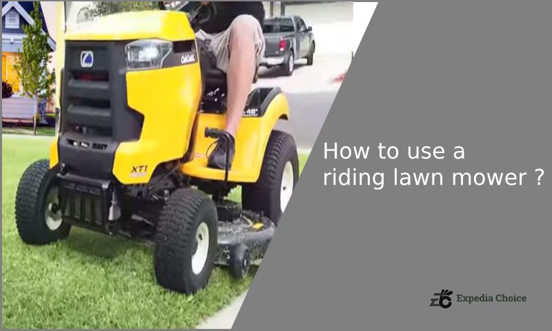 How to use a riding lawn mower